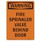 Signmission Safety Sign, OSHA WARNING, 14" Height, Rigid Plastic, Fire Sprinkler Valve Behind Door, Portrait OS-WS-P-1014-V-13183 - alternate 1